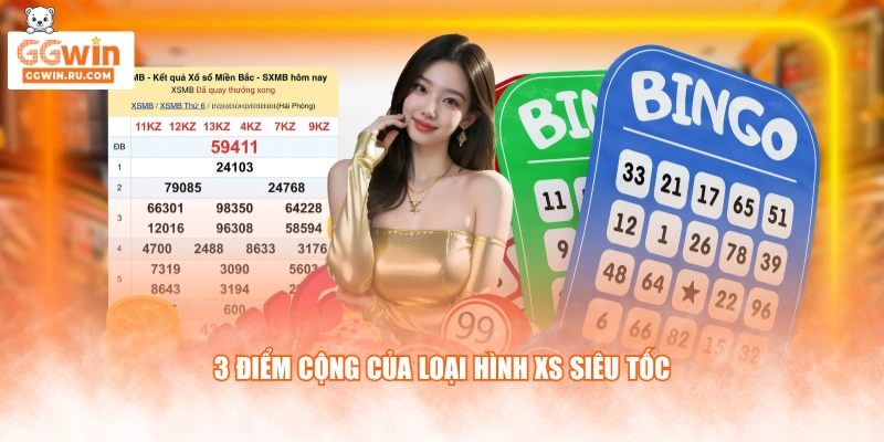 3 điểm cộng của loại hình XS siêu tốc