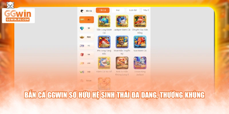 Bắn cá GGWIN sở hữu hệ sinh thái đa dạng, thưởng khủng