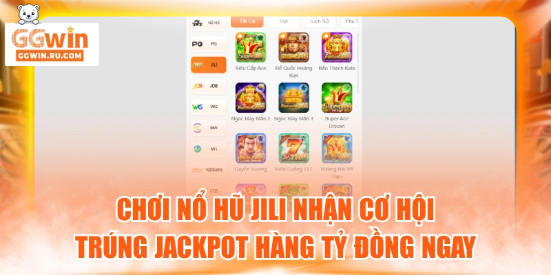 Nổ hũ JILI