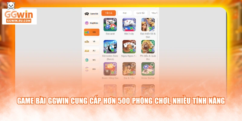 Game bài GGWIN cung cấp hơn 500 phòng chơi, nhiều tính năng