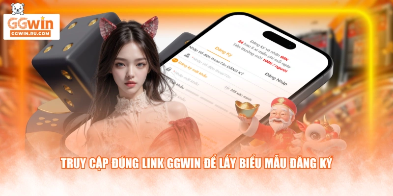 Truy cập đúng link GGWIN để lấy biểu mẫu đăng ký